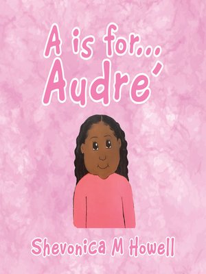 cover image of A Is for Audre'